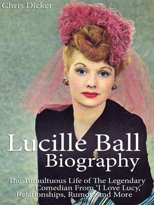 cover image of Lucille Ball Biography